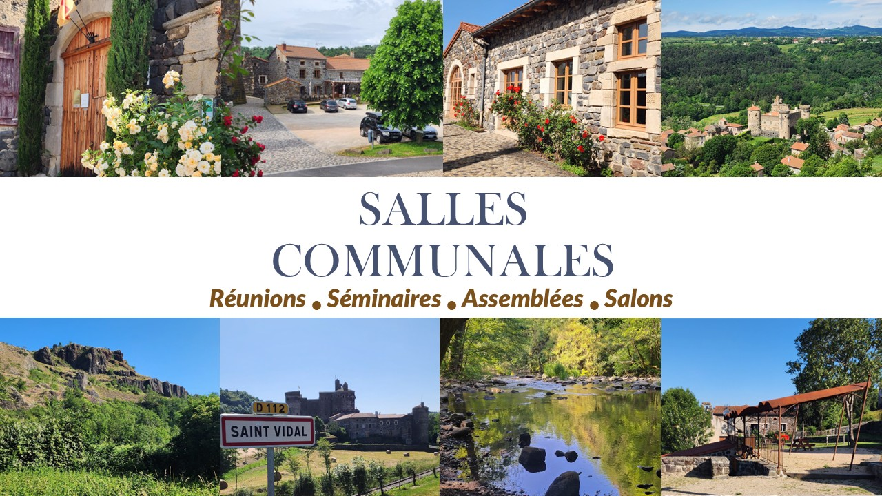Affiches représentant des salles communales pour réunions, séminaires, assemblées et salons. Les images montrent un bâtiment de pierre, un château, un plan d'eau et un panneau de signalisation indiquant Saint Vidal.