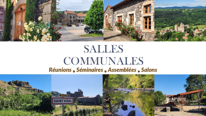 Affiches représentant des salles communales pour réunions, séminaires, assemblées et salons. Les images montrent un bâtiment de pierre, un château, un plan d'eau et un panneau de signalisation indiquant Saint Vidal.